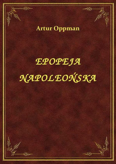 ebooki: Epopeja Napoleońska – ebook