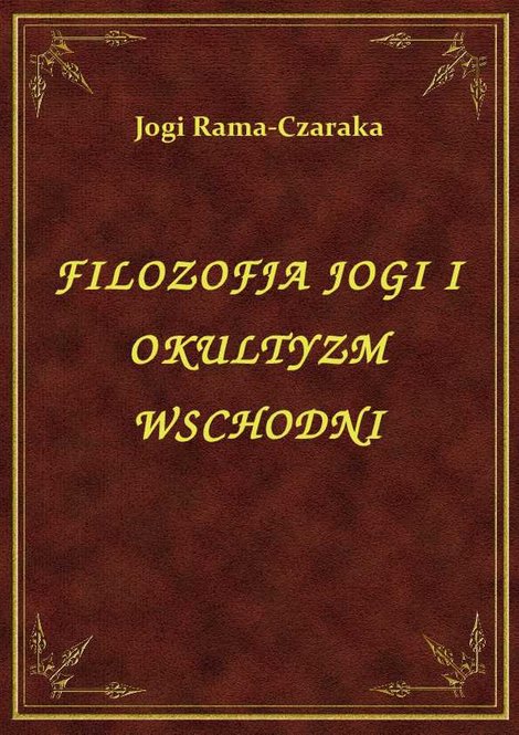 ebooki: Filozofja Jogi I Okultyzm Wschodni – ebook