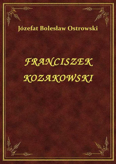 ebooki: Franciszek Kozakowski – ebook