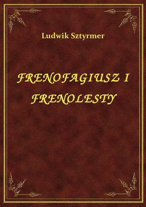 ebooki: Frenofagiusz I Frenolesty – ebook