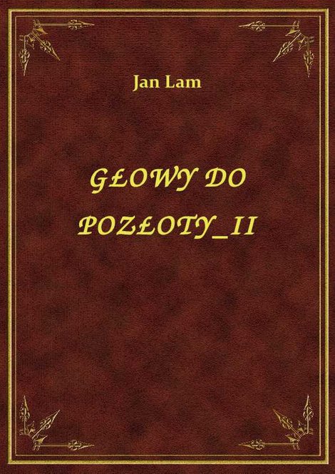 ebooki: Głowy Do Pozłoty II – ebook