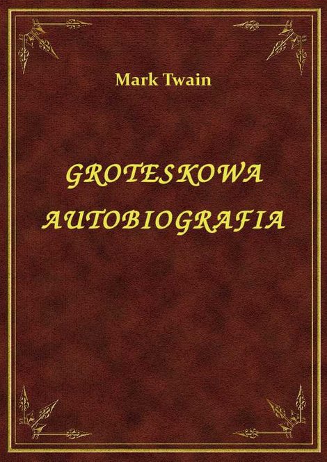 ebooki: Groteskowa Autobiografia – ebook