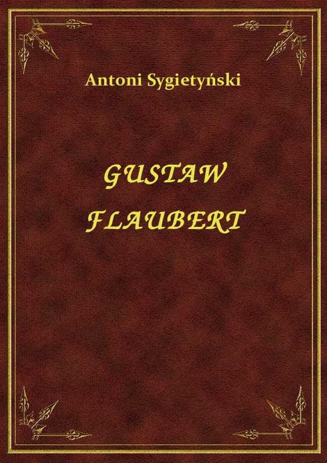 ebooki: Gustaw Flaubert – ebook