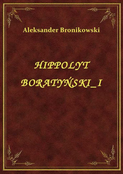 ebooki: Hippolyt Boratyński I – ebook