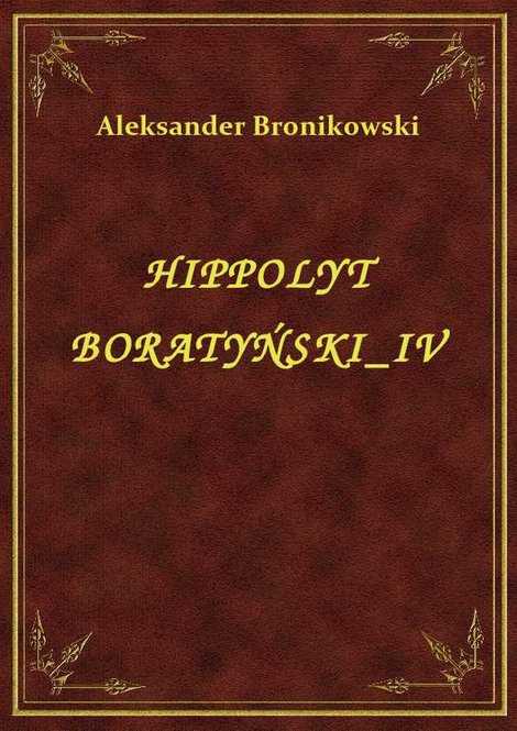 ebooki: Hippolyt Boratyński IV – ebook