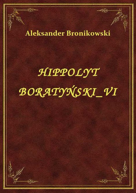 ebooki: Hippolyt Boratyński VI – ebook