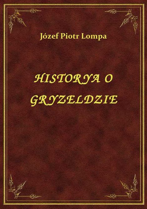 ebooki: Historya O Gryzeldzie – ebook