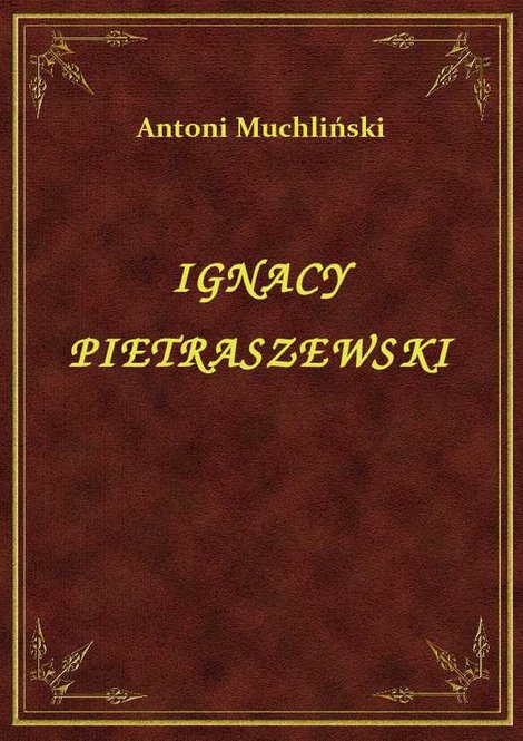 ebooki: Ignacy Pietraszewski – ebook
