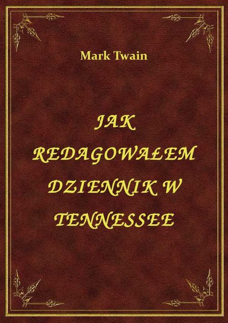 ebooki: Jak Redagowałem Dziennik W Tennessee – ebook