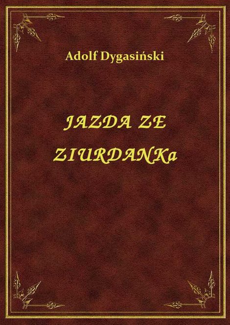 ebooki: Jazda Ze Ziurdanka – ebook