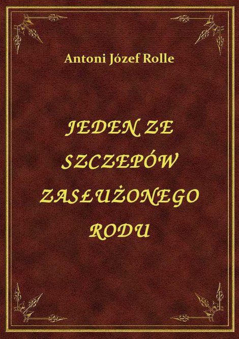 ebooki: Jeden Ze Szczepów Zasłużonego Rodu – ebook