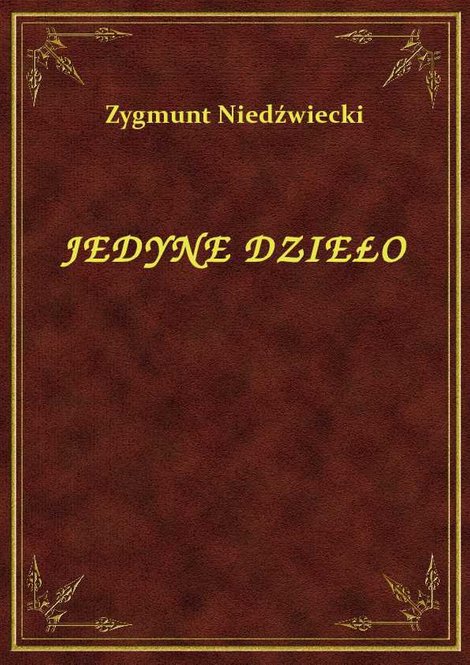 ebooki: Jedyne Dzieło – ebook