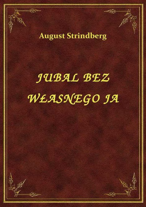 ebooki: Jubal Bez Własnego Ja – ebook