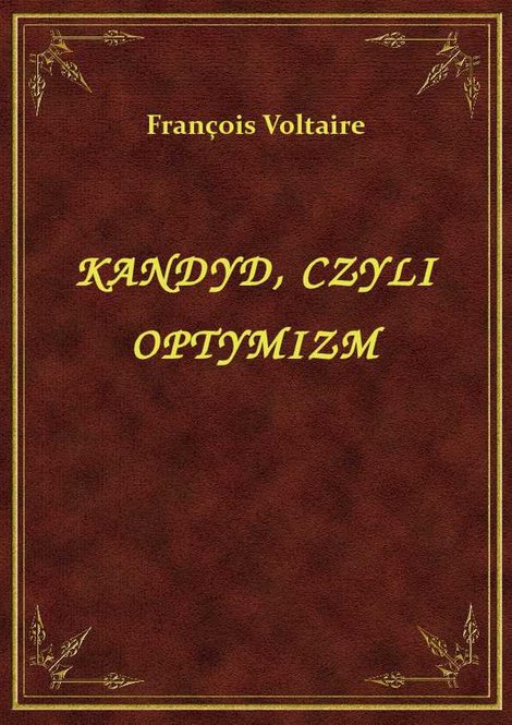 ebooki: Kandyd, Czyli Optymizm – ebook