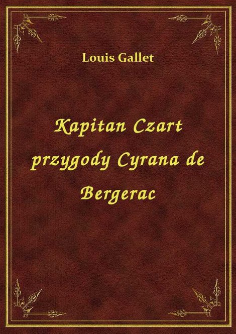 ebooki: Kapitan Czart Przygody Cyrana De Bergerac – ebook