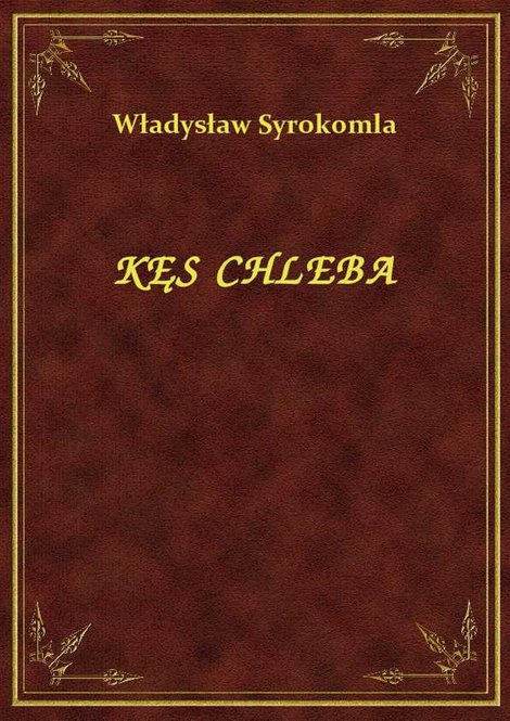 ebooki: Kęs Chleba – ebook