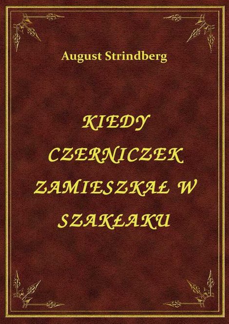 ebooki: Kiedy Czerniczek Zamieszkał W Szakłaku – ebook