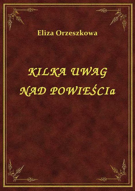 ebooki: Kilka Uwag Nad Powieścią – ebook