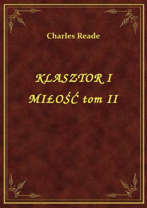 ebooki: Klasztor I Miłość Tom II – ebook