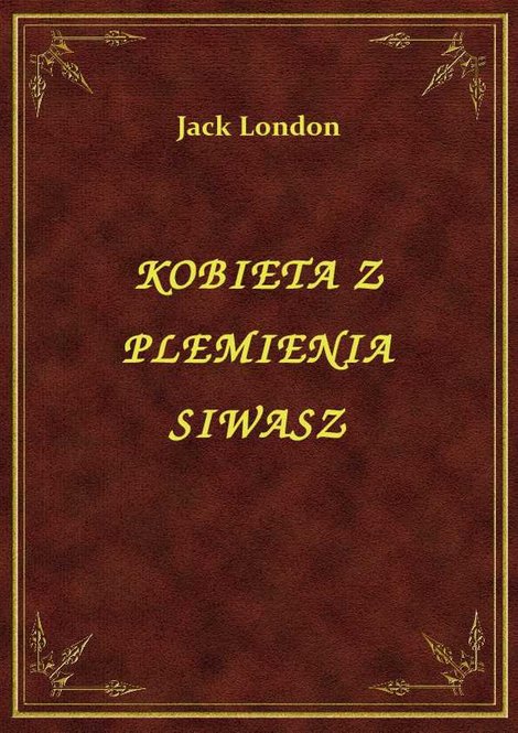 ebooki: Kobieta Z Plemienia Siwasz – ebook