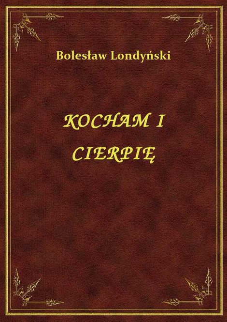 ebooki: Kocham I Cierpię – ebook