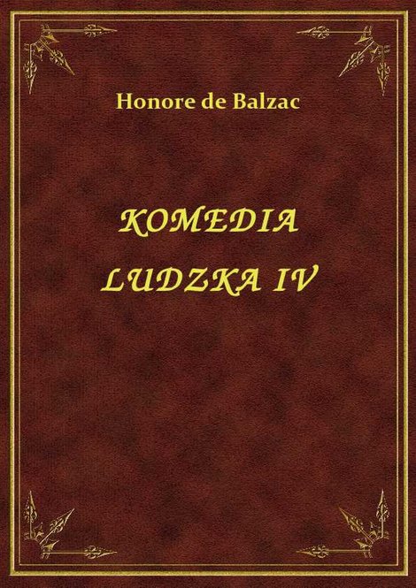 ebooki: Komedia Ludzka IV – ebook