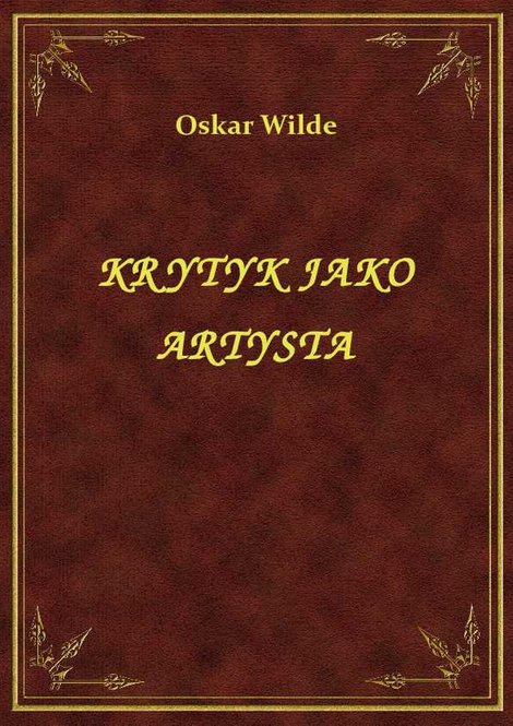 ebooki: Krytyk Jako Artysta – ebook