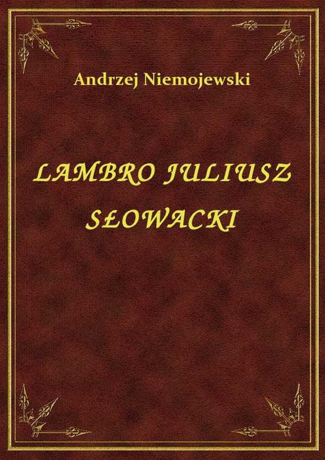 ebooki: Lambro Juliusz Słowacki – ebook
