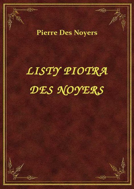 ebooki: Listy Piotra Des Noyers – ebook