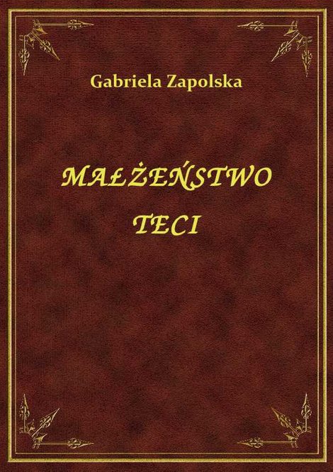 ebooki: Małżeństwo Teci – ebook