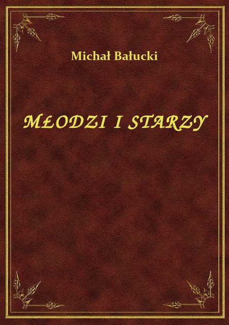 ebooki: Młodzi I Starzy – ebook