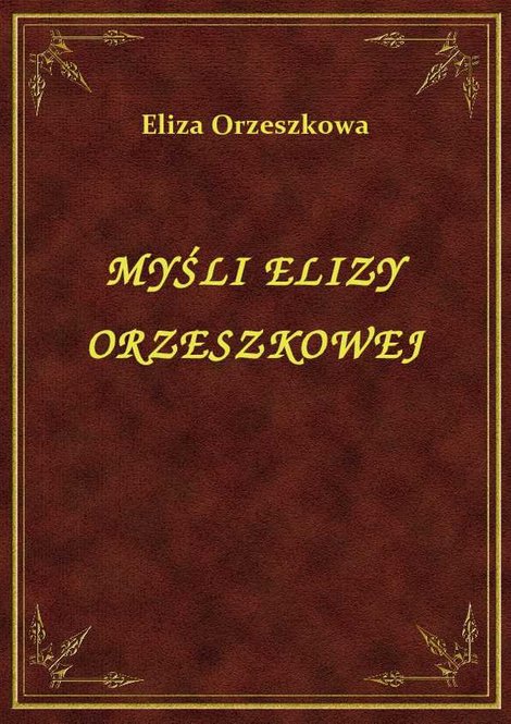 ebooki: Myśli Elizy Orzeszkowej – ebook