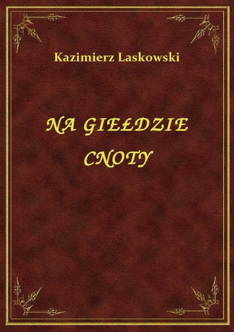 ebooki: Na Giełdzie Cnoty – ebook