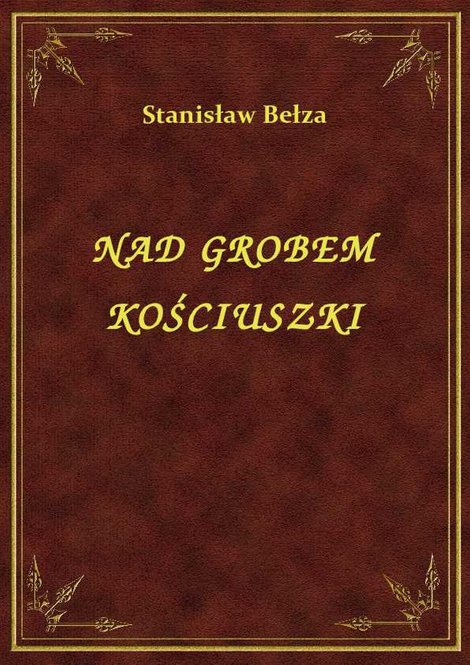 ebooki: Nad Grobem Kościuszki – ebook