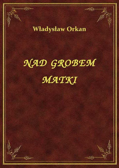 ebooki: Nad Grobem Matki – ebook