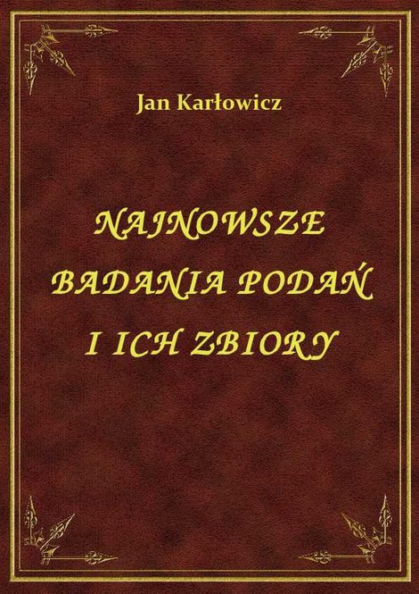 ebooki: Najnowsze Badania Podań I Ich Zbiory – ebook
