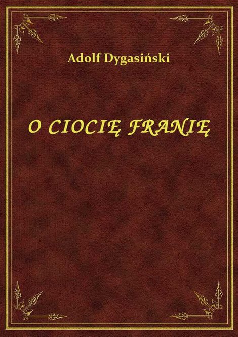 ebooki: O Ciocię Franię – ebook