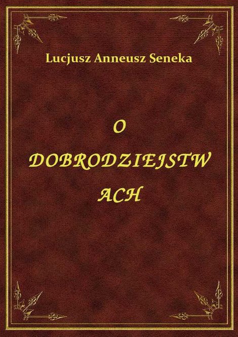 ebooki: O Dobrodziejstwach – ebook