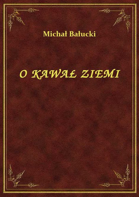 ebooki: O Kawał Ziemi – ebook