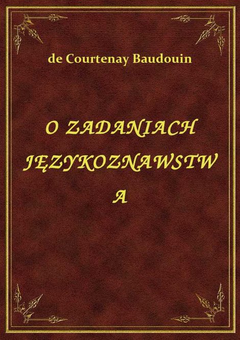 ebooki: O Zadaniach Językoznawstwa – ebook