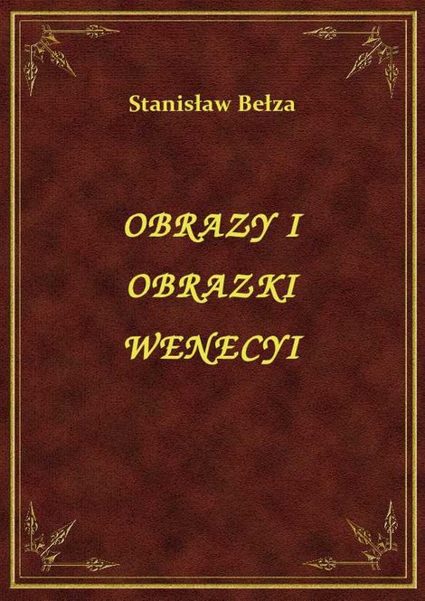 ebooki: Obrazy I Obrazki Wenecyi – ebook