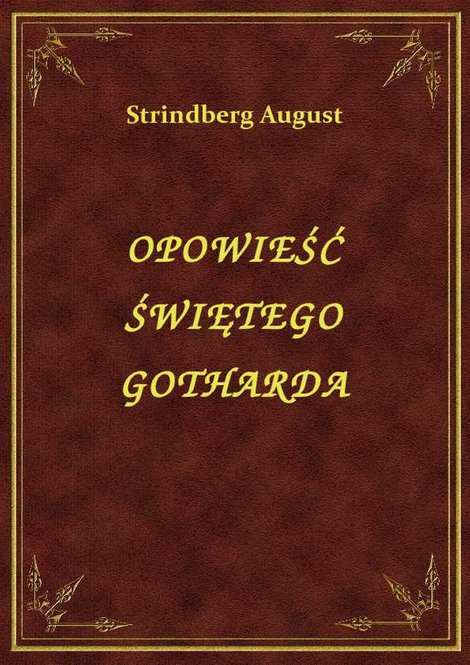 ebooki: Opowieść Świętego Gotharda – ebook