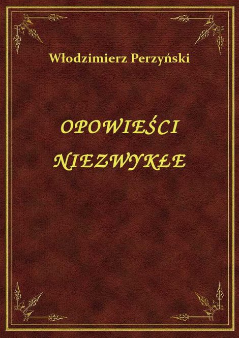 ebooki: Opowieści Niezwykłe – ebook