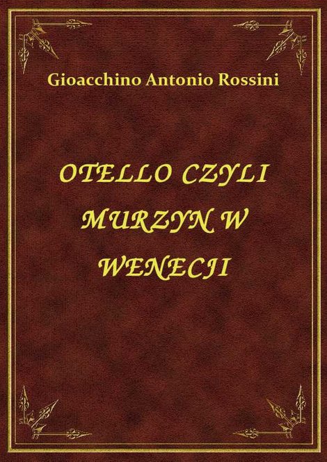 ebooki: Otello Czyli Murzyn W Wenecji – ebook