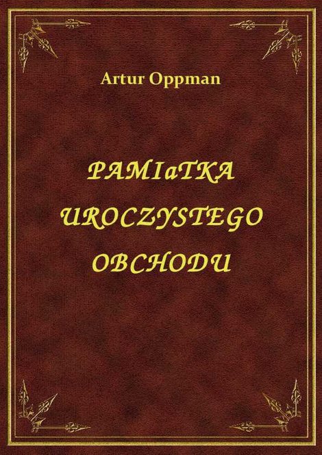 ebooki: Pamiątka Uroczystego Obchodu – ebook