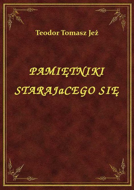 ebooki: Pamiętniki Starajacego Się – ebook