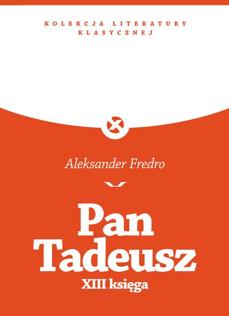 ebooki: Pan Tadeusz - XIII Księga – ebook