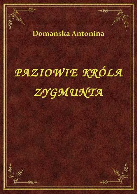 ebooki: Paziowie Króla Zygmunta – ebook