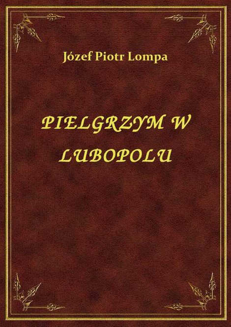 ebooki: Pielgrzym W Lubopolu – ebook