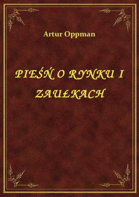 ebooki: Pieśń O Rynku I Zaułkach – ebook